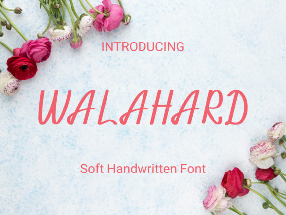 Walahard: A Sweet Soft Handwritten Font for Makers